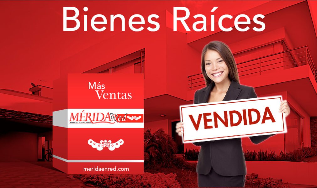 Marketing Digital para Bienes Raíces en Mérida, Yucatán